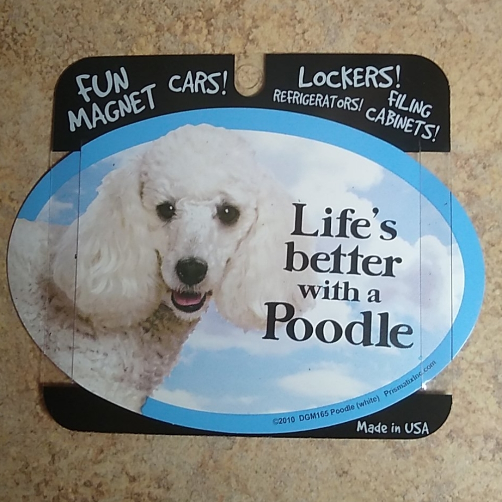 Life's Better With A Poodle Magnet New